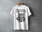 Processing please stand by owl funny graphic product type