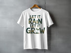 Let it Rain Let it Grow Plant Design T-shirt product type