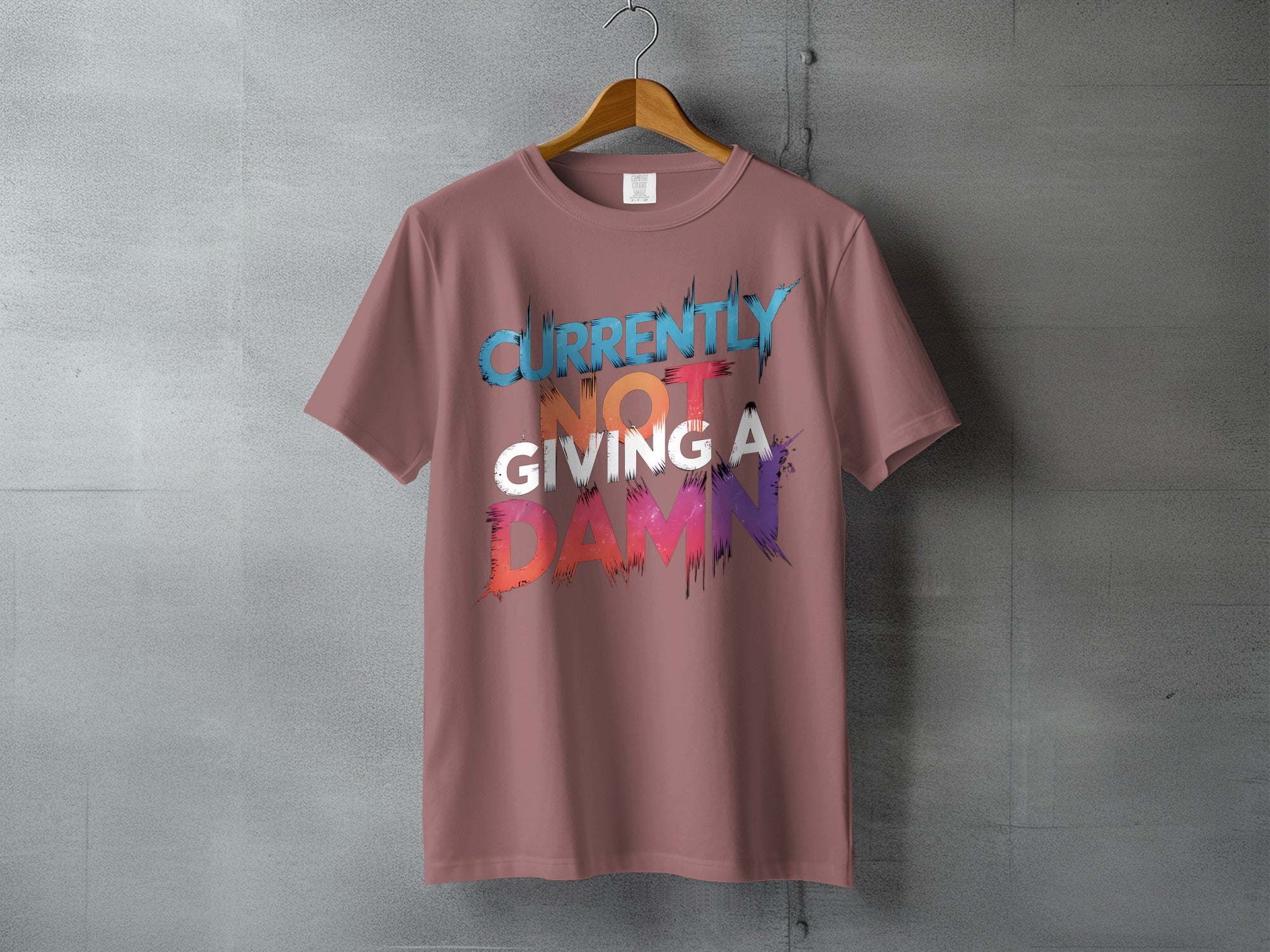 CURRENTLY NOT GIVING A DAMN graphic product type