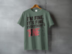 I'M FINE. IT'S FINE. EVERYTHING'S FINE. Sad Crying Face product type
