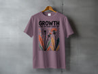 Growth Looks Different Every Day Dandelion T-shirt