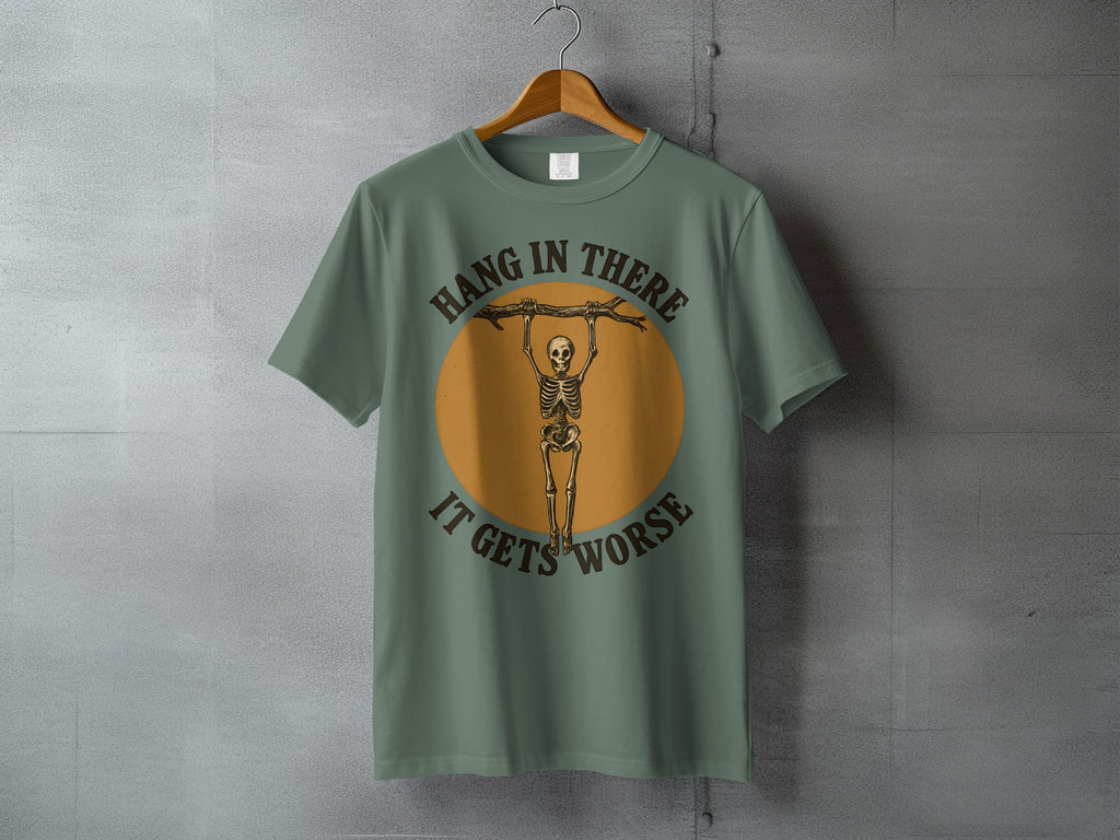 Hang In There It Gets Worse Skeleton Humor product type
Skeleton Tee
Hang In There
Gets Worse
Humor Shirt
Funny Skeleton
Dark Humor
Ironic Quote
Sarcastic Tee
Motivational Gag
Vintage Style
Retro Design
Grunge Apparel
Edgy Clothing
Alternative Fashion
Graphic T-shirt
Green Shirt
Branch Hanging
Witty Saying
Meme Shirt
Skeleton Art