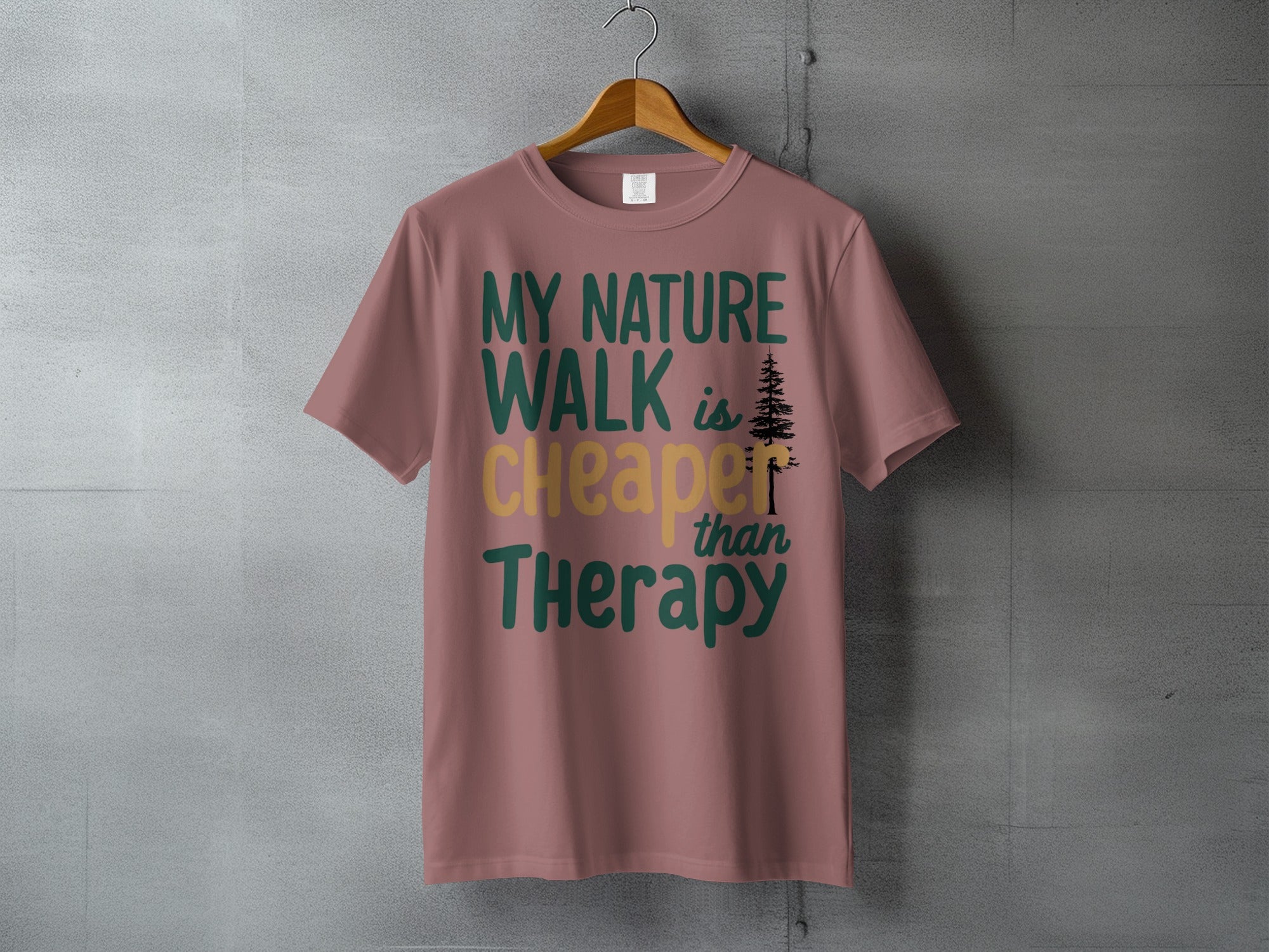 My Nature Walk is Cheaper than Therapy T-Shirt product type