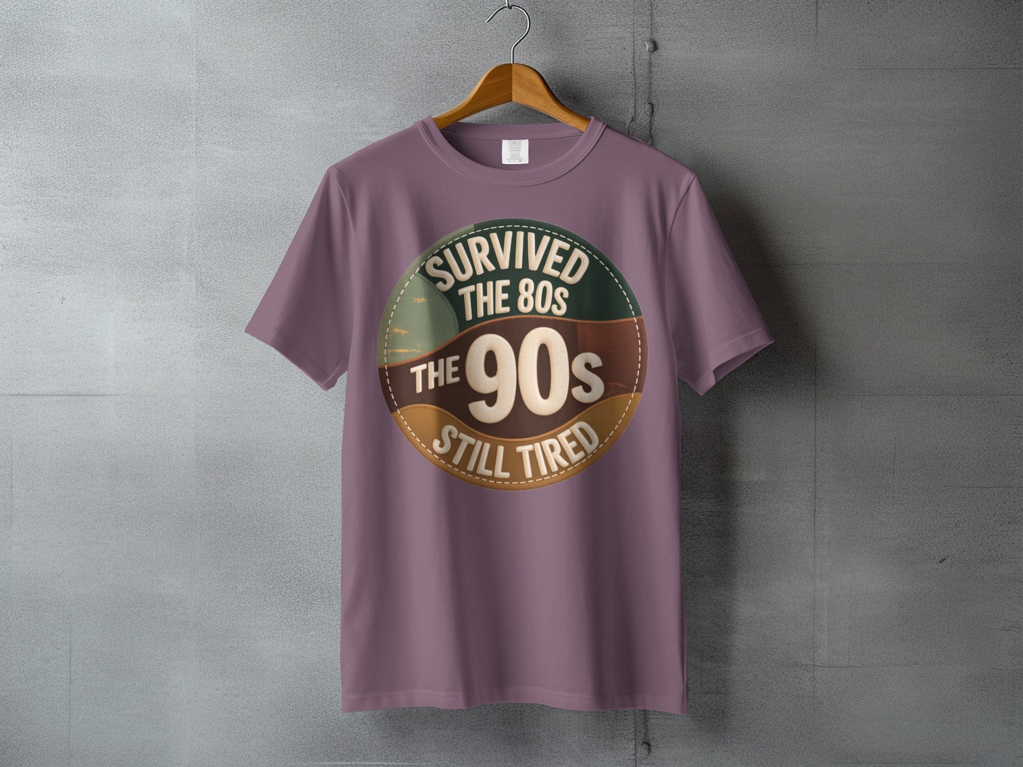 Survived The 80s The 90s Still Tired Graphic product type