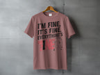 I'M FINE IT'S FINE EVERYTHING'S FINE Crying Face product type
T-shirt, Graphic Tee, Quote Shirt, Slogan Tee, I'm Fine, It's Fine, Everything's Fine, Crying Face, Sad Design, Sarcasm, Humorous Tee, Distressed Look, Emotional Art, Pink Shirt, Dusty Rose, Unisex Apparel, Casual Top, Statement Piece, Fine Print, Mood Tee