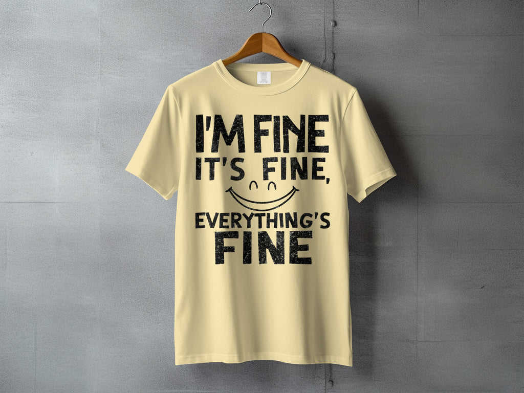 I'M FINE IT'S FINE EVERYTHING'S FINE Smiley Face T-Shirt product type

I'm Fine
It's Fine
Everything's Fine
Smiley Face
Positive Message
Funny Quote
Sarcastic Tee
Humorous Design
Good Vibes
Mental Health Humor
Chill Vibe
Graphic Shirt
Casual Top
Statement Apparel
Unique Text
Distressed Print
Happy Quote
Optimistic Message
Light Yellow
Everyday Wear