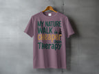 MY NATURE WALK is cheaper than Therapy T-shirt