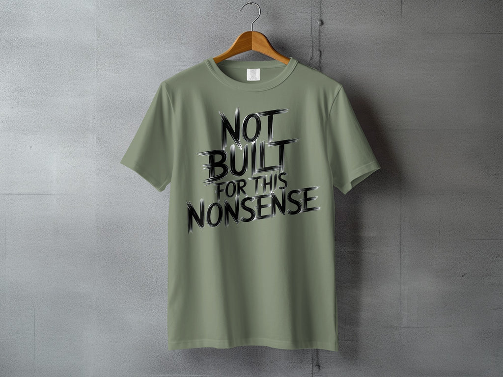 Sage Green Not Built For This Nonsense product type