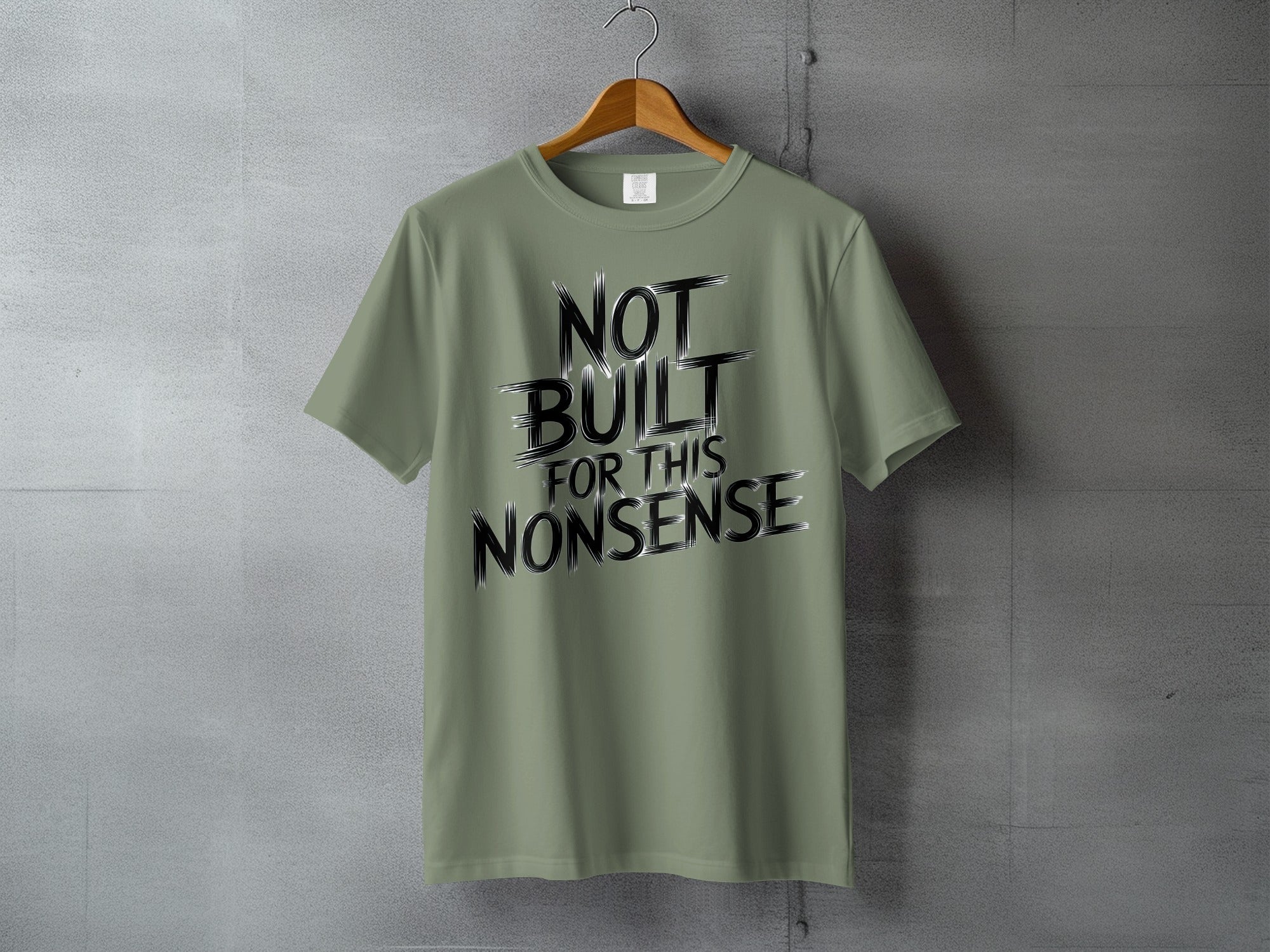 Sage Green Not Built For This Nonsense product type
