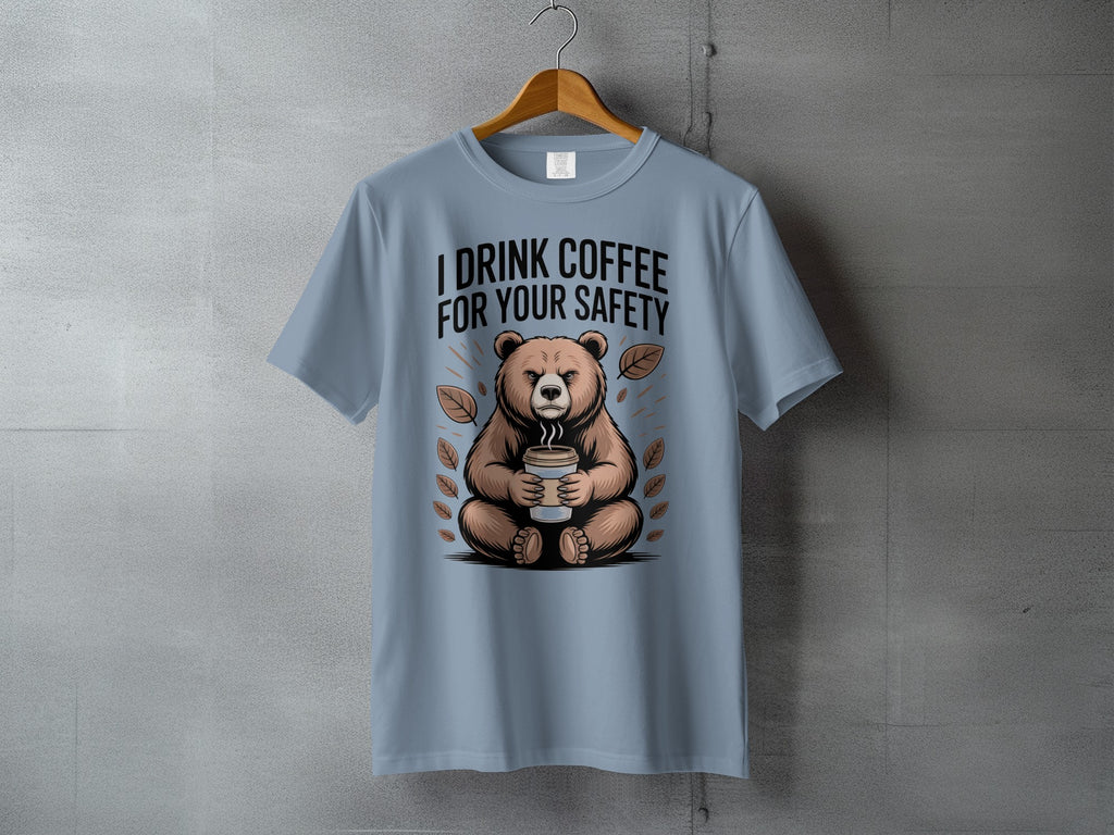 Bear Coffee I DRINK COFFEE FOR YOUR SAFETY product type