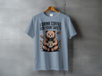 Bear Coffee I DRINK COFFEE FOR YOUR SAFETY product type