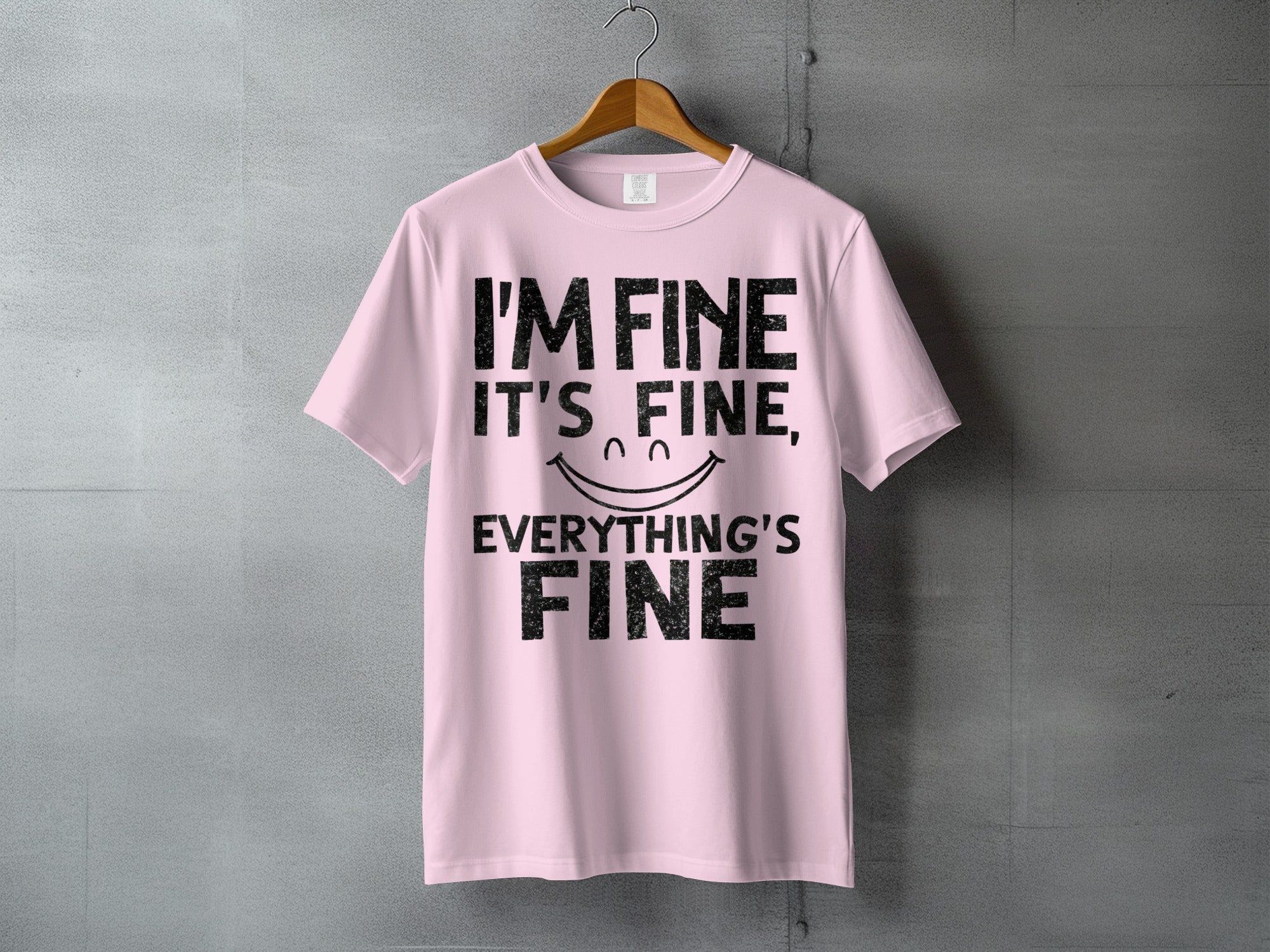 I'M FINE IT'S FINE EVERYTHING'S FINE product type
