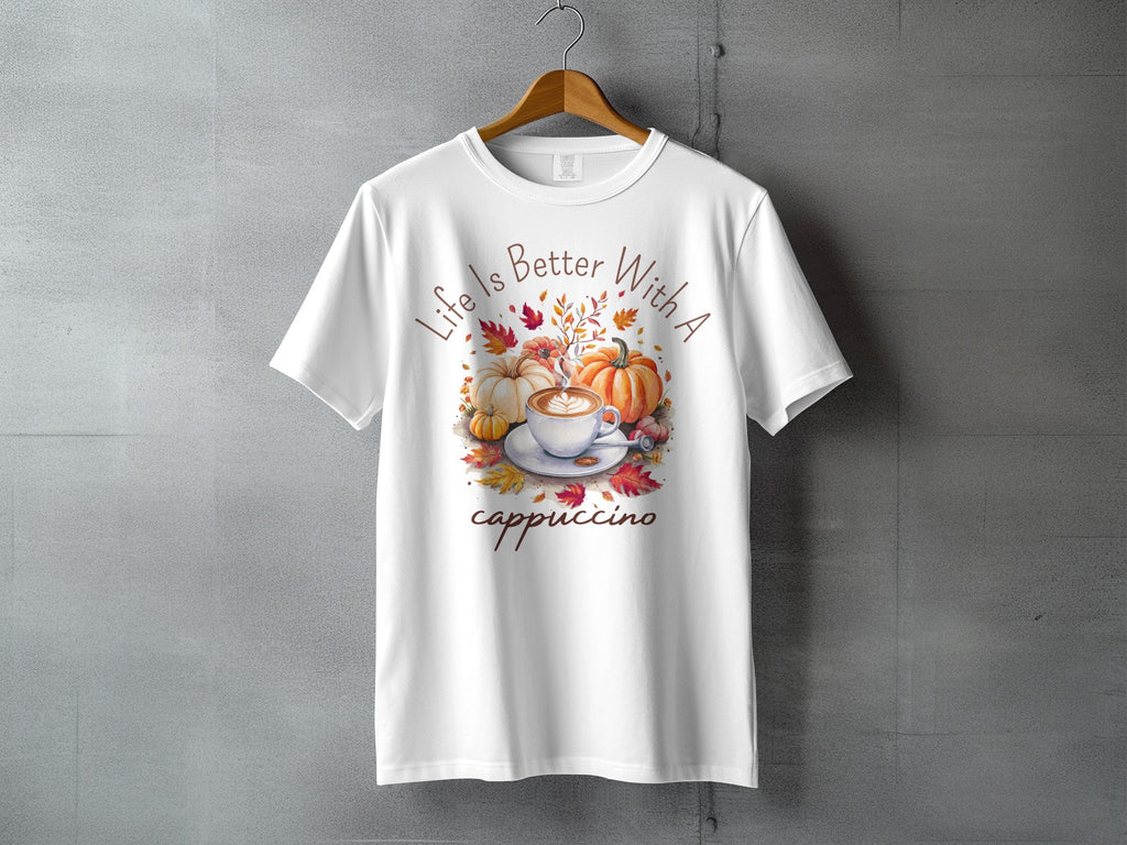 Life Is Better With A cappuccino product type