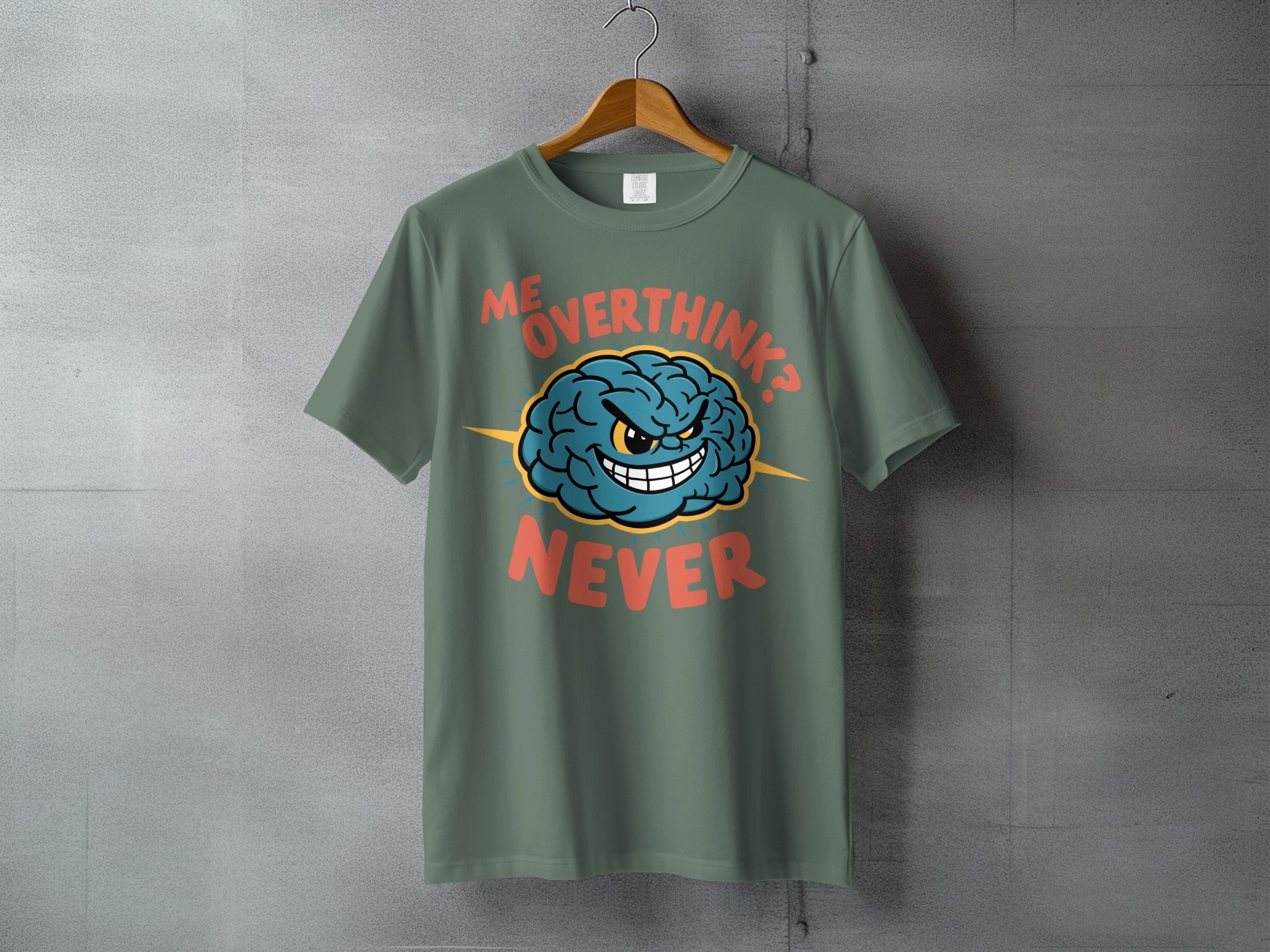 Me Overthink? Never Evil Brain Character product type
Overthink
Never
Brain
Evil Brain
Cartoon Brain
Graphic Design
Funny Shirt
Witty Quote
Mind Games
Mental Health
Humorous
Clever Design
Illustration
Sarcastic
Quirky
Statement Piece
Unique Design
Thought Process
Smart Casual
Meme Inspired