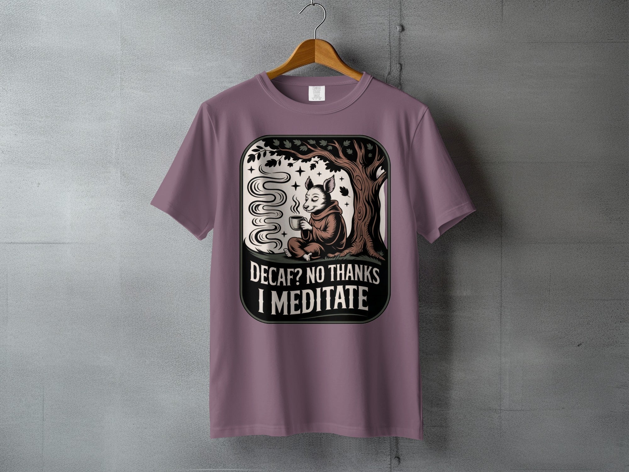 Decaf No Thanks I Meditate Animal Funny T-Shirt product type