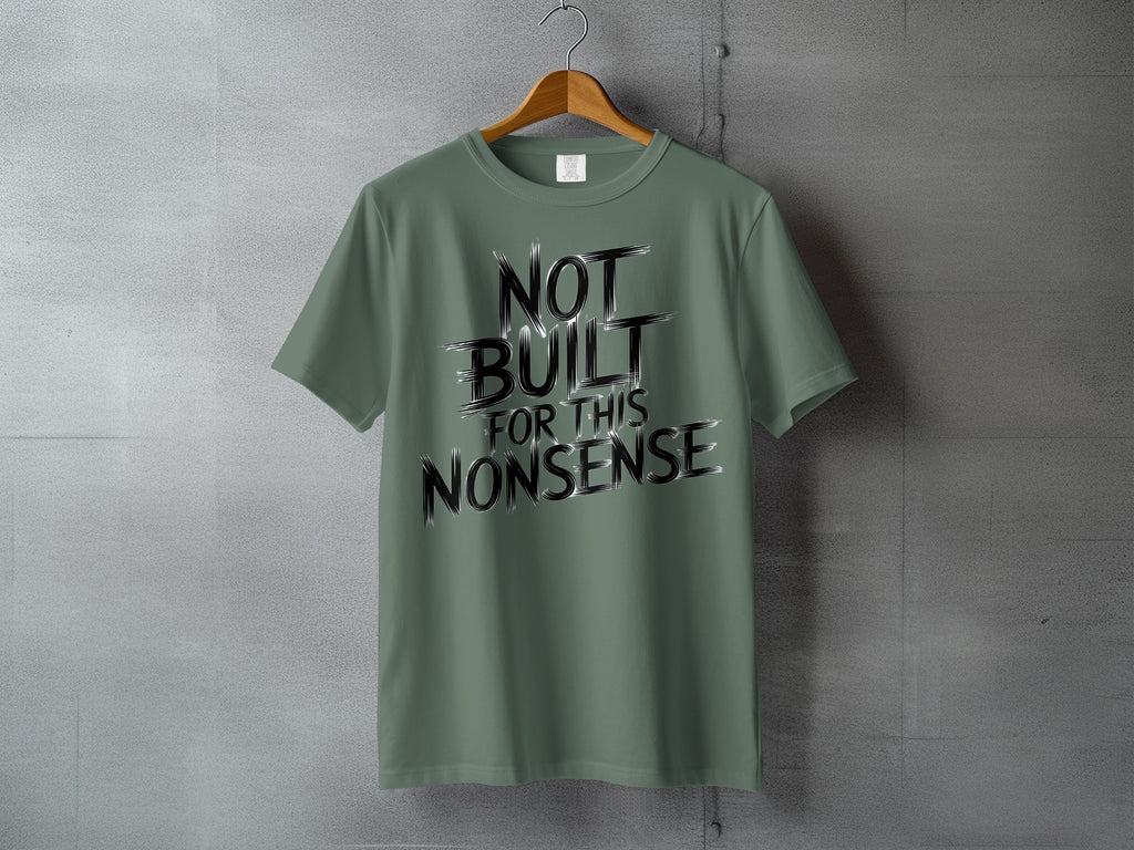 Not Built For This Nonsense Graphic Tee product type