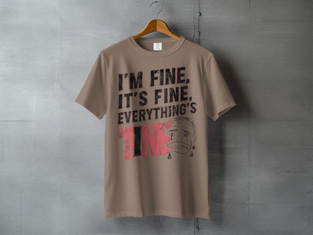 I'M FINE IT'S FINE EVERYTHING'S FINE Crying Face product type
T-shirt, Tee, Graphic Tee, Humor, Sarcasm, Funny, Distressed Text, I'm Fine, It's Fine, Everything's Fine, Crying Face, Sad Face, Emotional, Statement Tee, Unisex, Casual, Quote Shirt, Meme Shirt, Dark Humor, Relief