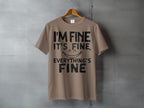 I'M FINE IT'S FINE EVERYTHING'S FINE Smiley Face product type