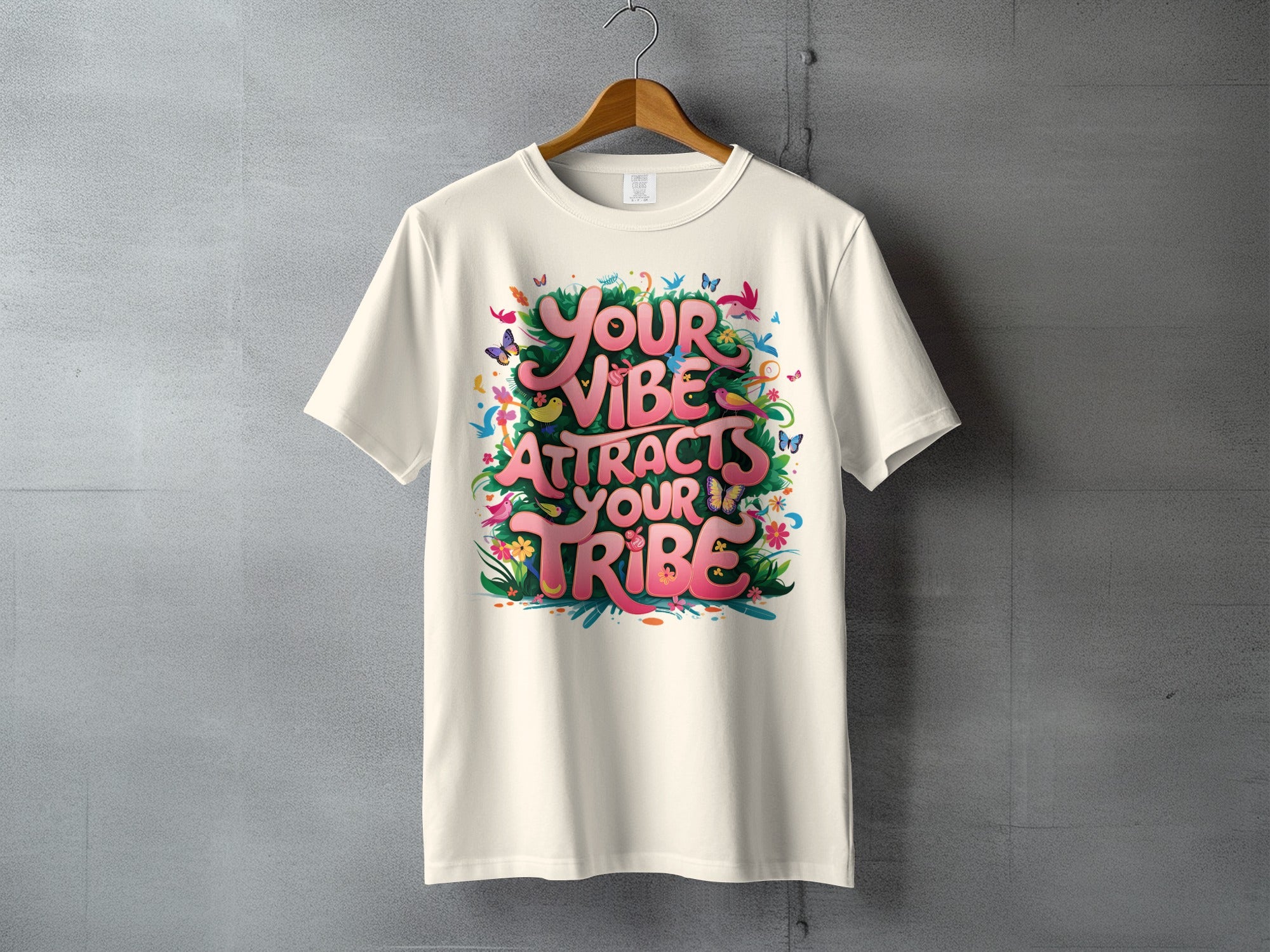 YOUR VIBE ATTRACTS YOUR TRIBE colorful design product type