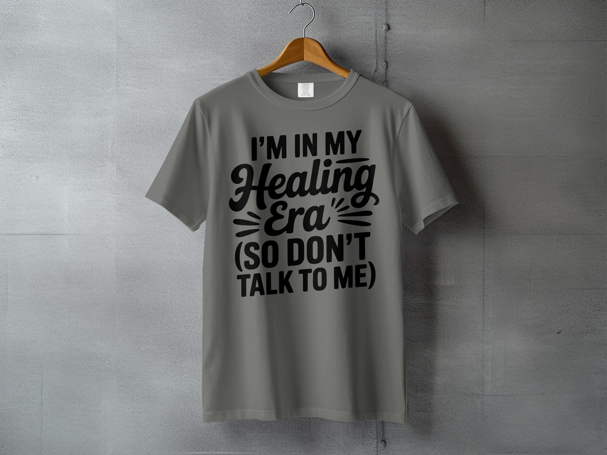 I'M IN MY Healing Era (SO DON'T TALK TO ME) product type