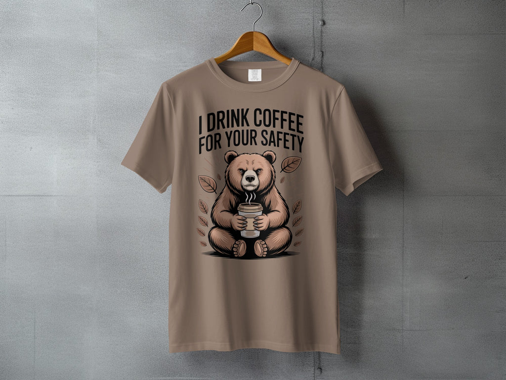 I Drink Coffee For Your Safety Bear Coffee Product Type