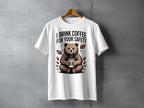 I DRINK COFFEE FOR YOUR SAFETY Bear Coffee White product type