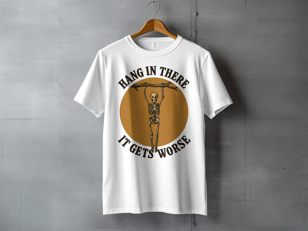 Hang In There It Gets Worse Skeleton Humor T-shirt product type
Skeleton Humorous Dark Humor Sarcastic Funny Hang In There It Gets Worse Graphic Tee Apparel Clothing Unique Design White Shirt Skull Design Morbid Humor Gallows Humor Skeleton Art Statement Tee Edgy Style Goth Aesthetic Alternative Fashion
