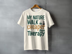 MY NATURE WALK is cheaper than Therapy tree t-shirt