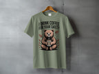 I Drink Coffee For Your Safety Bear Design product type