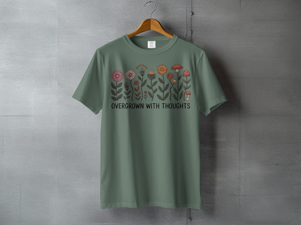 Overgrown With Thoughts Flowers Mushrooms T-shirt