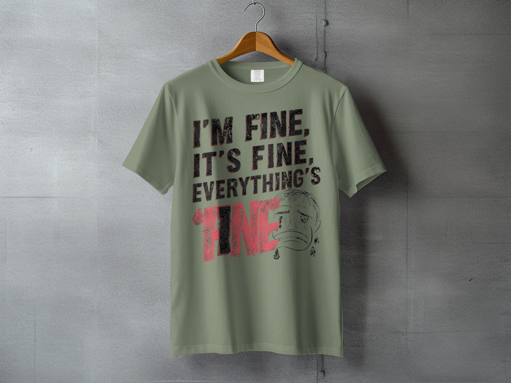 I'M FINE IT'S FINE EVERYTHING'S FINE product type