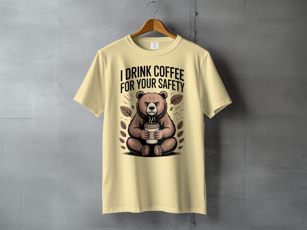 I DRINK COFFEE FOR YOUR SAFETY Grumpy Bear product type