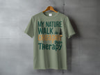 MY NATURE WALK is CHEAPER than Therapy Nature T-Shirt product type