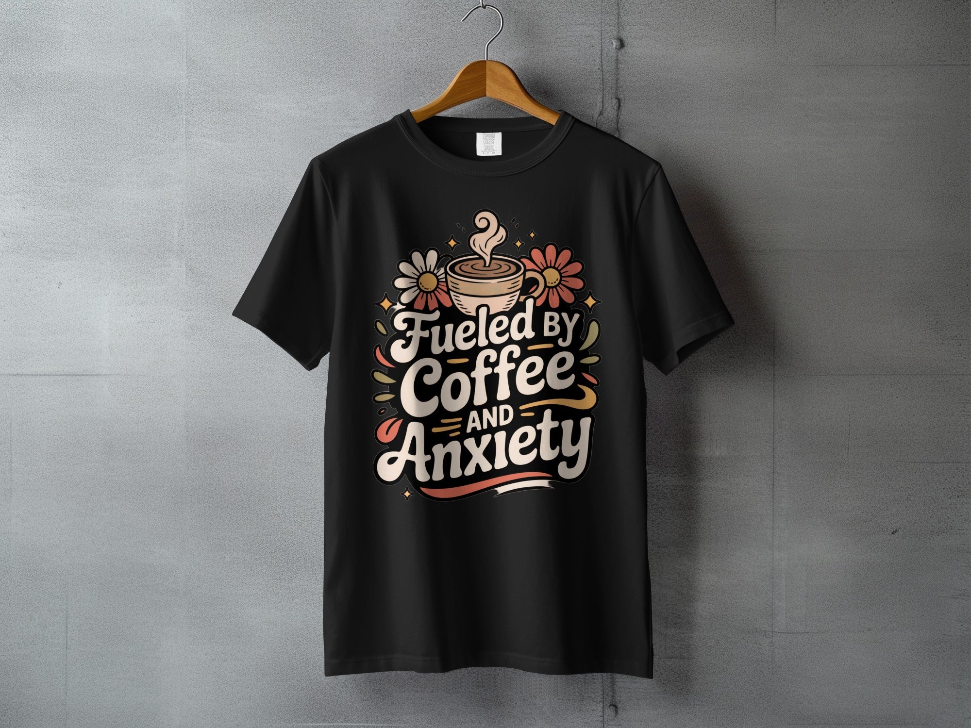 Fueled BY Coffee AND Anxiety T-Shirt product type