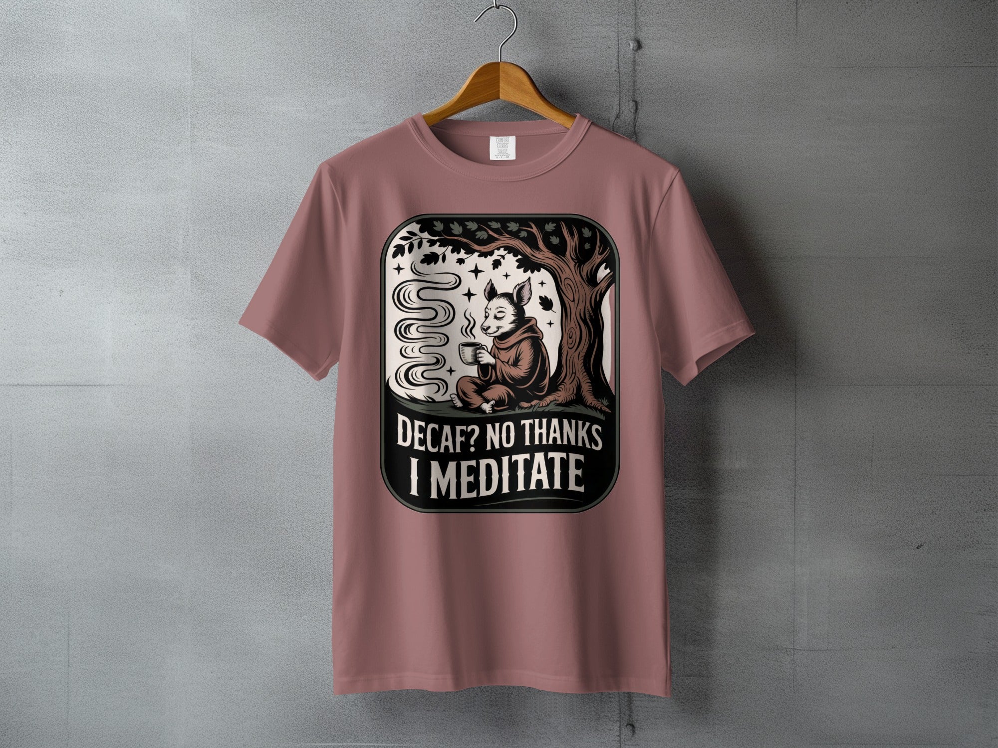 Decaf No Thanks I Meditate Zen Animal Tree Coffee product type