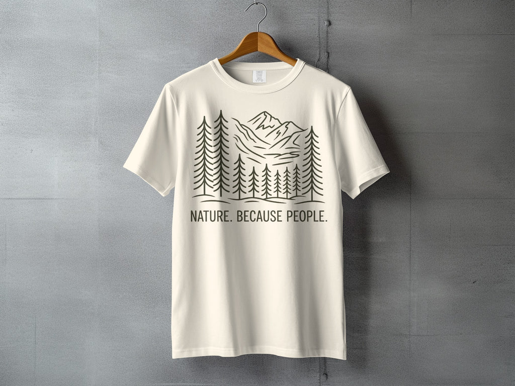 Cream t-shirt with black outline of trees and mountains, text "NATURE. BECAUSE PEOPLE."