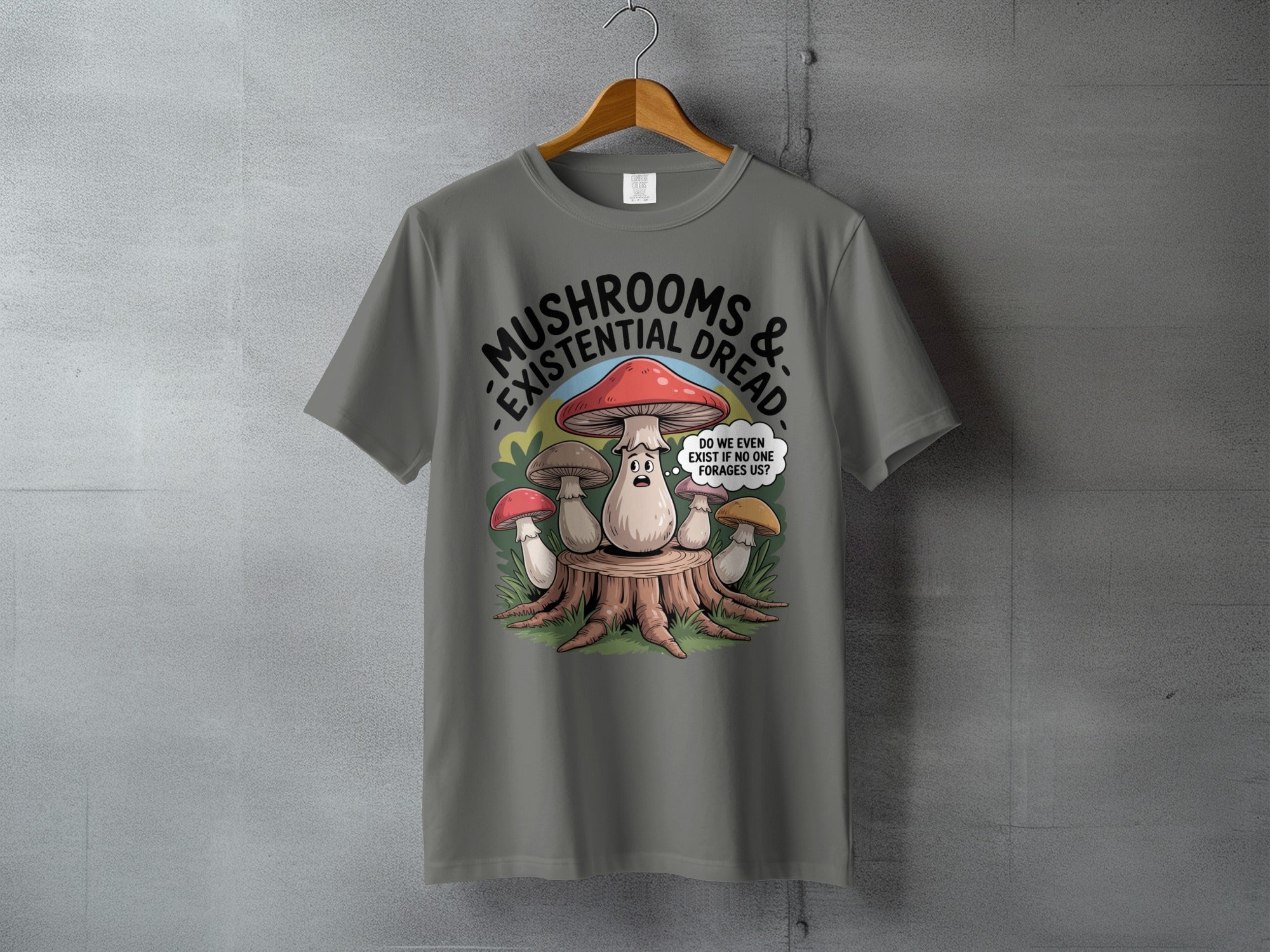MUSHROOMS & EXISTENTIAL DREAD t-shirt product type
Mushroom
Existential Dread
Fungi
Funny
Philosophy
Graphic Tee
Unique Design
Nature Lover
Mycology
Woodland
Humorous Tee
Shrooms
Sarcastic
Cute Mushroom
Tree Stump
Foraging Joke
Deep Thought
Apparel
Gift Idea
Quirky Print
