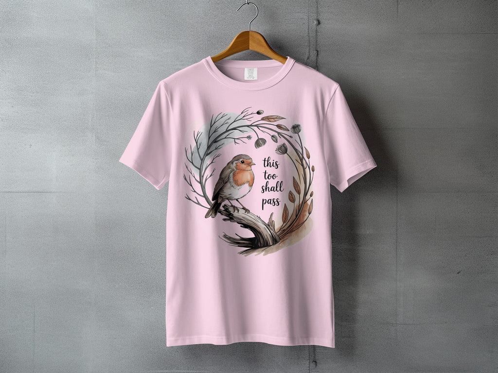 Pink Robin Bird This Too Shall Pass t-shirt product type
