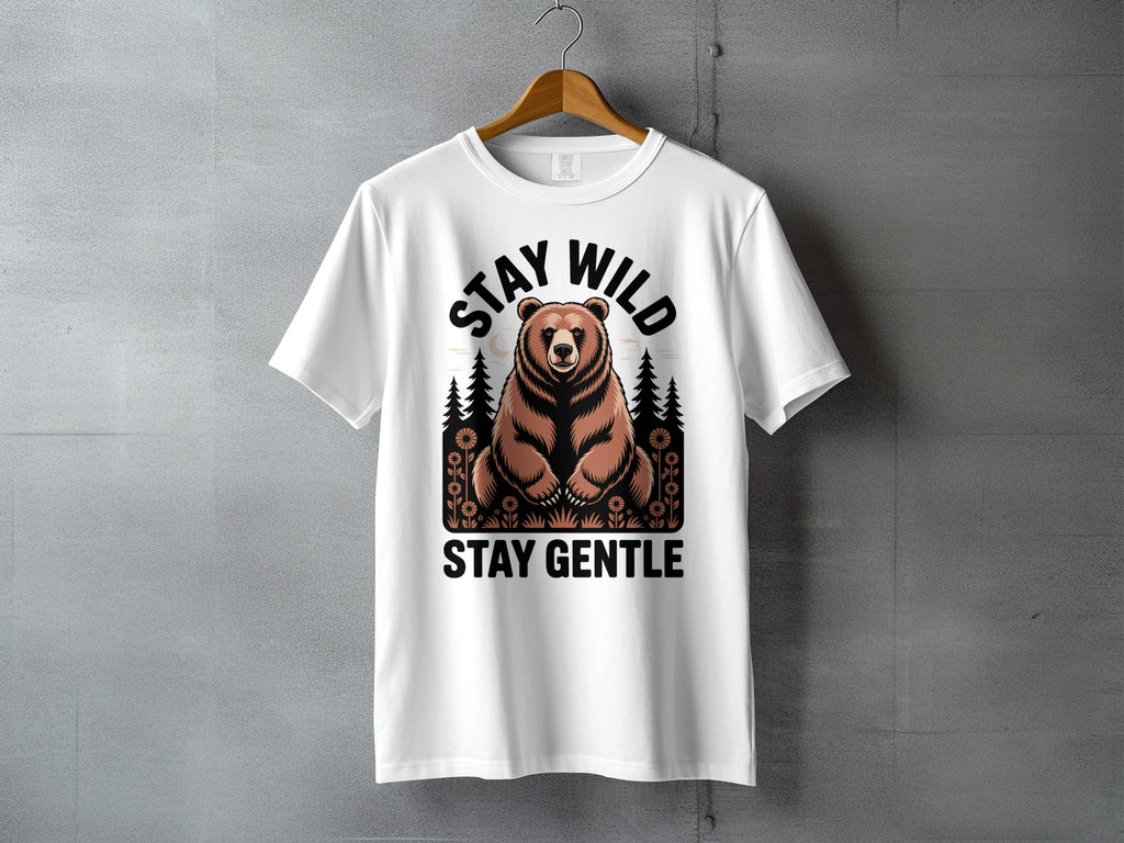 Stay Wild Stay Gentle Bear Forest Design Tshirt product