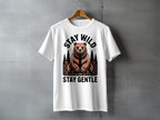 Stay Wild Stay Gentle Bear Forest Design Tshirt product