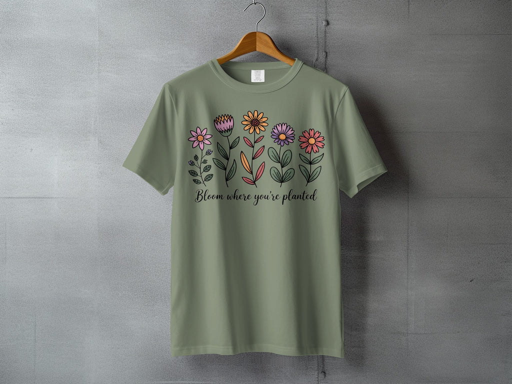 Positive Message Bloom where you're planted Design product type