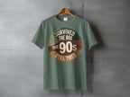 Survived The 80s The 90s Still Tired Green product type
