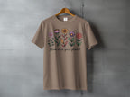 Bloom where you're planted colorful flowers t-shirt product type