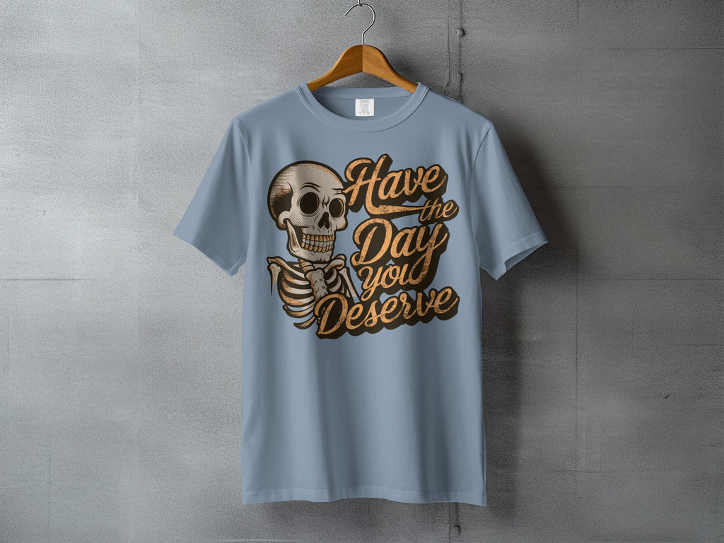 Cool Skeleton Quote Graphic Have the Day you Deserve product type

Skeleton Graphic, Quote Design, Humorous Tee, Motivational Shirt, Positive Vibes, Unique Apparel, Skull Design, Day You Deserve, Casual TShirt, Edgy Graphic, Sarcastic Quote, Cool Skeleton, Funny Design, Text Art, Graphic T-Shirt, Everyday Style, Statement Tee, Blue Color Shirt, Skeleton Art, Trendy Design