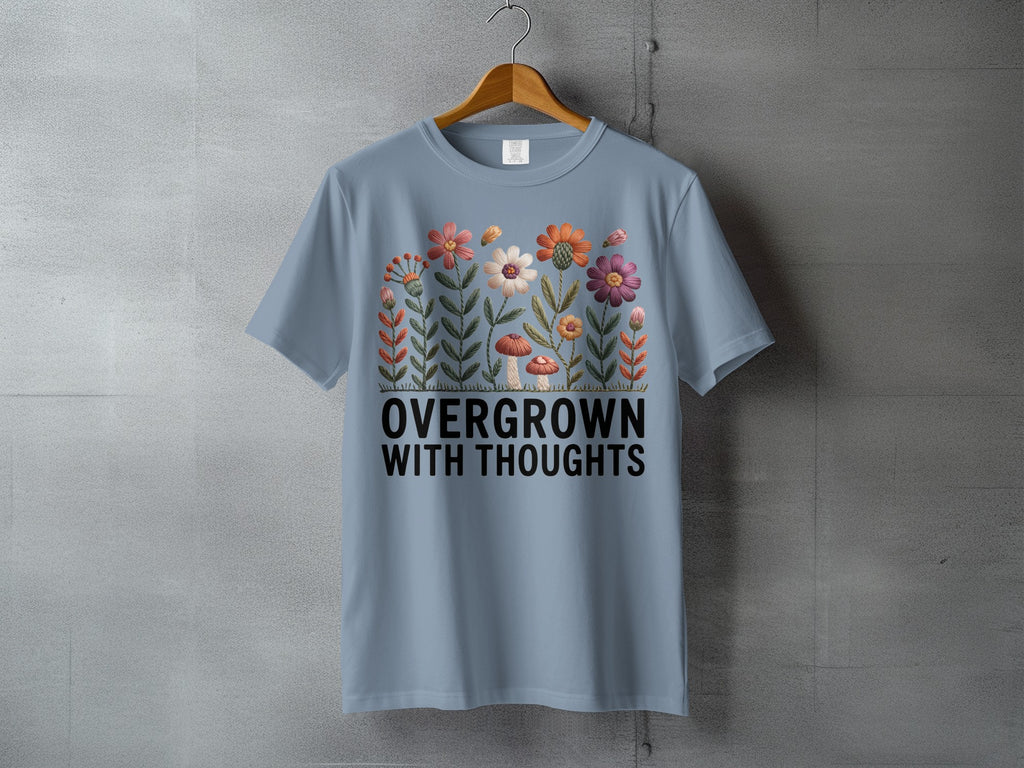 Overgrown With Thoughts Colorful Flowers Mushrooms T-shirt