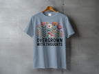 Overgrown With Thoughts Colorful Flowers Mushrooms T-shirt
