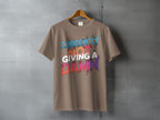 CURRENTLY NOT GIVING A DAMN shirt product type

Currently Not Giving A Damn
Graphic Tee
Sarcastic Quote
Funny Slogan
Attitude Shirt
Edgy Design
Distressed Text
Cool TShirt
Statement Apparel
Humorous Top
Casual Wear
Streetwear Style
Unique Print
Colorful Text
Brown Shirt
Blue Orange White
Red Purple Print
Trendy Fashion
Novelty Gift
Express Yourself