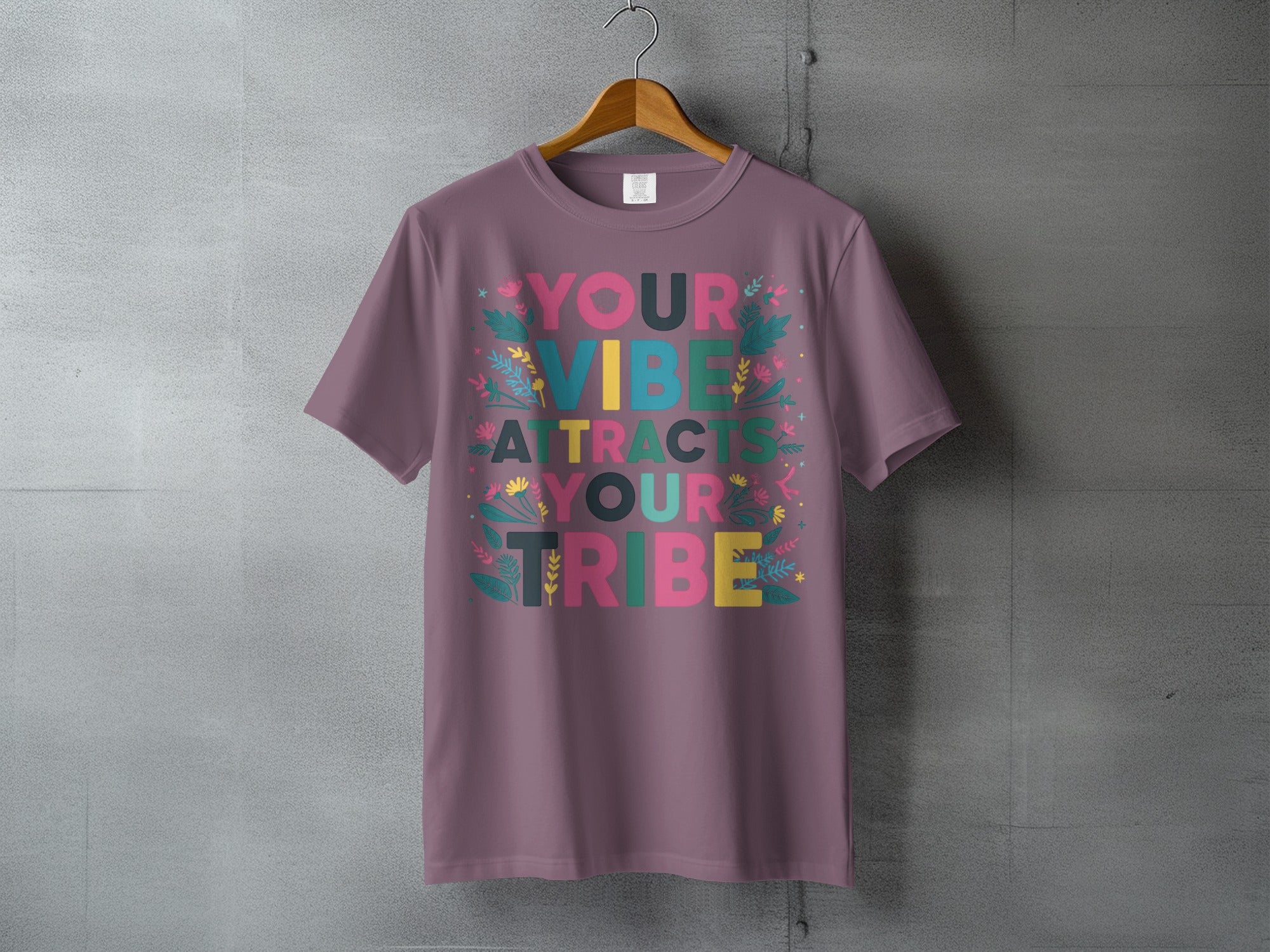 YOUR VIBE ATTRACTS YOUR TRIBE T-shirt product type