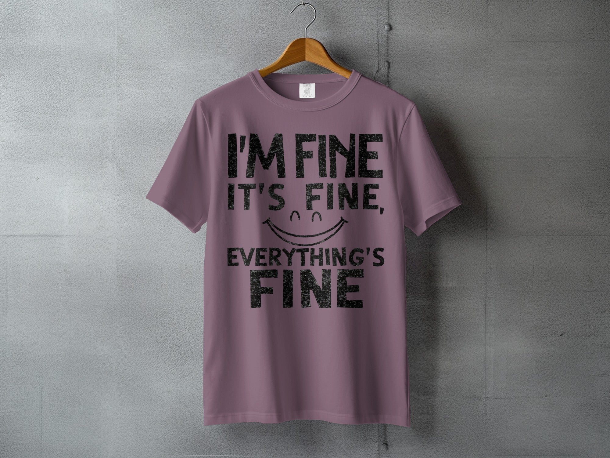 I'M FINE IT'S FINE EVERYTHING'S FINE Smiley Face T-Shirt product type