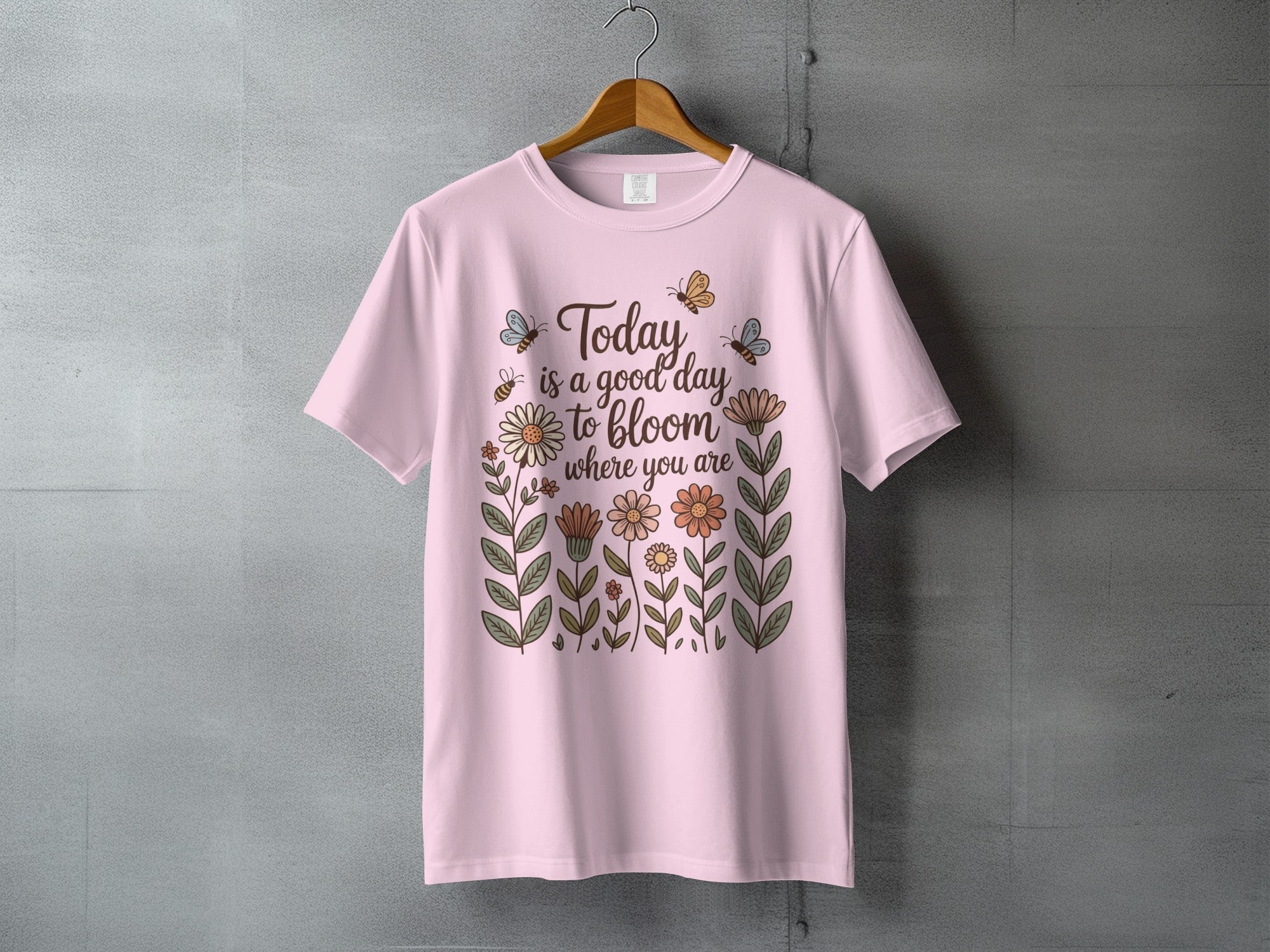 Today is a good day to bloom where you are flowers bees product type